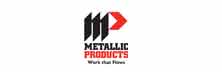 Metallic Products