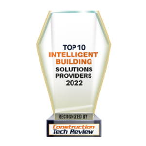 Top 10 Intelligent Building Solutions Companies - 2022